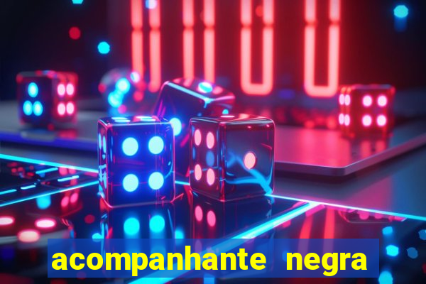 acompanhante negra porto alegre